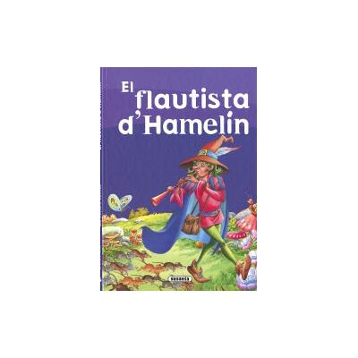 Susaeta Ediciones Els Millors Contes. El Flautista D#x27;hamelín Susaeta Ediciones Els Millors Contes. El Flautista D#x27;hamelín