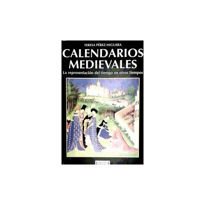 Ediciones Encuentro, S.A. Calendarios Medievales Ediciones Encuentro, S.A. Calendarios Medievales