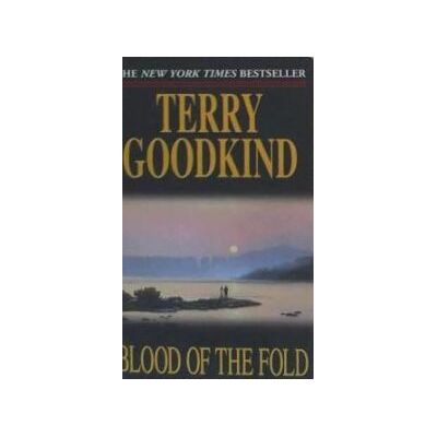 Holtzbrinck Publishers Sword Of Truth 03. Blood Of The Fold Holtzbrinck Publishers Sword Of Truth 03. Blood Of The Fold