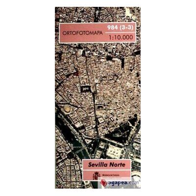 Ministerio de Fomento Ortofotomapa 1:10,000 Sevilla Norte Ministerio de Fomento Ortofotomapa 1:10,000 Sevilla Norte
