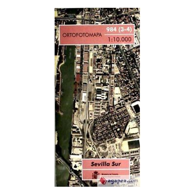 Ministerio de Fomento Ortofotomapa 1:10,000 Sevilla Sur Ministerio de Fomento Ortofotomapa 1:10,000 Sevilla Sur