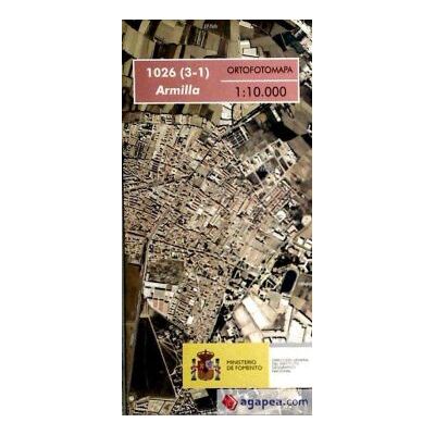Ministerio de Fomento Ortofotomapa 1:10,000 Armilla Ministerio de Fomento Ortofotomapa 1:10,000 Armilla