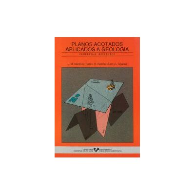 Universidad del País Vasco. Servicio Editorial=Euskal Herriko Planos Acotados Aplicados A La Geología Universidad del País Vasco. Servicio Editorial=Euskal Herriko Planos Acotados Aplicados A La Geología