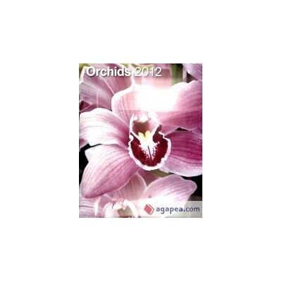 teNeues Calendario 2012. Orchids. teNeues Calendario 2012. Orchids.