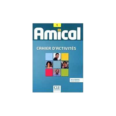 CLE International Amical: Cahier D'activites 1 Cd Audio CLE International Amical: Cahier D'activites 1 Cd Audio