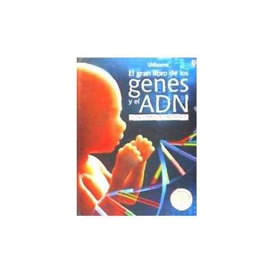 USBORNE Gran Libro De Los Genes Y El Adn USBORNE Gran Libro De Los Genes Y El Adn