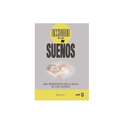 Editorial Edaf, S.L. Diccionario De Los Sueños Editorial Edaf, S.L. Diccionario De Los Sueños