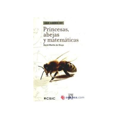 LIBROS DE LA CATARATA Princesas, Abejas Y Matemáticas LIBROS DE LA CATARATA Princesas, Abejas Y Matemáticas
