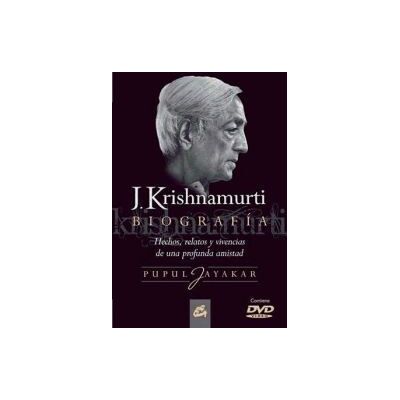 Gaia Ediciones J. Krishnamurti. Biografía Gaia Ediciones J. Krishnamurti. Biografía