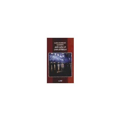 Ediciones Alfar S.A. Más Azul O Una Estrella Ediciones Alfar S.A. Más Azul O Una Estrella