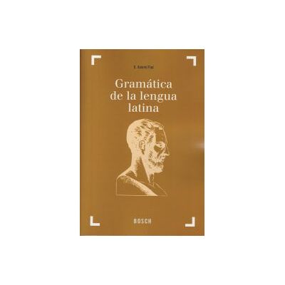 Bosch Gramática De La Lengua Latina Bosch Gramática De La Lengua Latina