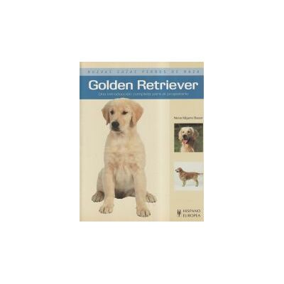 Editorial Hispano Europea S.A. Golden Retriever Editorial Hispano Europea S.A. Golden Retriever