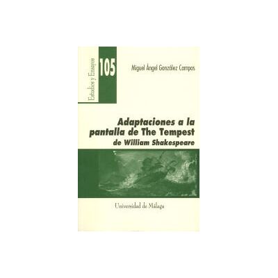 Servicio de Publicaciones y Divulgación Científica de Adaptaciones A La Pantalla De The Tempest De Willian Shakespeare Servicio de Publicaciones y Divulgación Científica de Adaptaciones A La Pantalla De The Tempest De Willian Shakespeare