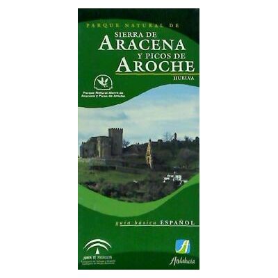 Consejería de Turismo y Deporte (Andalucía) Parque Nacional Sierra De Aracena Y Picos De Aroche Consejería de Turismo y Deporte (Andalucía) Parque Nacional Sierra De Aracena Y Picos De Aroche