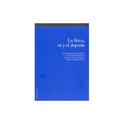 Universidad Pública de Navarra/Nafarroako Unibertsitate La Física, Tú Y El Deporte Universidad Pública de Navarra/Nafarroako Unibertsitate La Física, Tú Y El Deporte