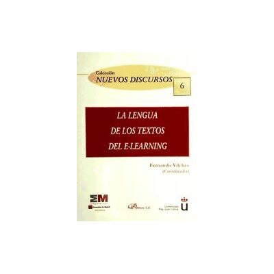 Editorial Dykinson, S.L. La Lengua De Los Textos Del E-learning Editorial Dykinson, S.L. La Lengua De Los Textos Del E-learning