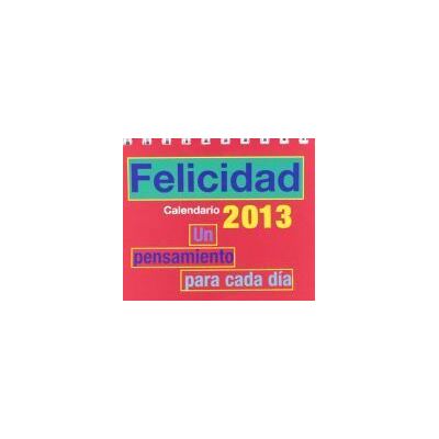 Terapias Verdes Calendario 2013. De La Felicidad Terapias Verdes Calendario 2013. De La Felicidad