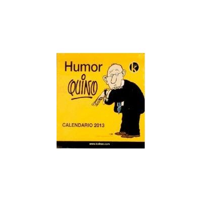 Koliren Calendario 2013. Humor Quino Koliren Calendario 2013. Humor Quino