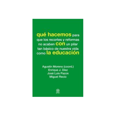 Ediciones Akal Qué Hacemos Con La Educación Ediciones Akal Qué Hacemos Con La Educación