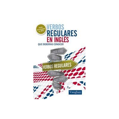 Vaughan Systems Verbos Regulares En Inglés Que Deberías Conocer Vaughan Systems Verbos Regulares En Inglés Que Deberías Conocer