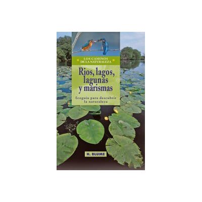 Tursen S.A. - H. Blume Ríos, Lagos, Lagunas Y Marismas Tursen S.A. - H. Blume Ríos, Lagos, Lagunas Y Marismas