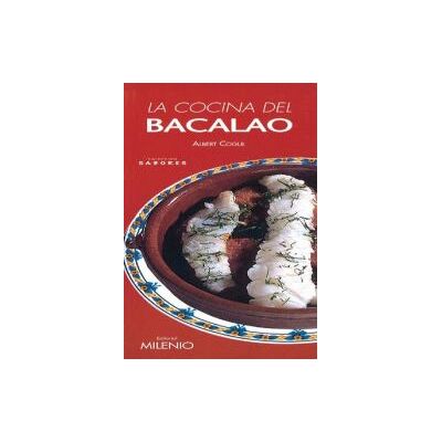 Milenio Publicaciones S.L. La Cocina Del Bacalao Milenio Publicaciones S.L. La Cocina Del Bacalao