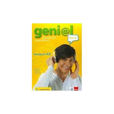 Klett Geni@l Klick A2. Kursbuch Mit 2 Audio-cds Klett Geni@l Klick A2. Kursbuch Mit 2 Audio-cds