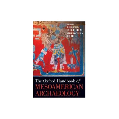 Oxford University Press The Oxford Handbook Of Mesoamerican Archaeology Oxford University Press The Oxford Handbook Of Mesoamerican Archaeology