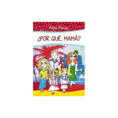 Ushuaia Ediciones por Qué, Mamá? Ushuaia Ediciones por Qué, Mamá?