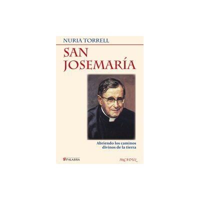 Ediciones Palabra, S.A. San Josemaría Ediciones Palabra, S.A. San Josemaría