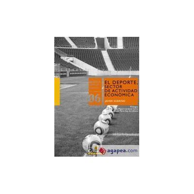 Universidad Pontificia Comillas (Publicaciones) El Deporte, Sector De Actividad Económica Universidad Pontificia Comillas (Publicaciones) El Deporte, Sector De Actividad Económica
