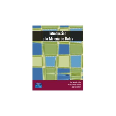 Alhambra Introducción A La Minería De Datos 1/e Alhambra Introducción A La Minería De Datos 1/e