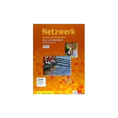 KLETT LANGENSCHEIDT Netzwerk B1.2. Kurs-und Arbeitsbuch Mit Dvd Und Audio-cds KLETT LANGENSCHEIDT Netzwerk B1.2. Kurs-und Arbeitsbuch Mit Dvd Und Audio-cds