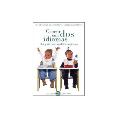 Ediciones Paidós Ibérica Crecer Con Dos Idiomas Ediciones Paidós Ibérica Crecer Con Dos Idiomas