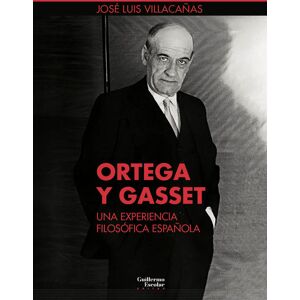 Ortega y Gasset: una experiencia filosófica española