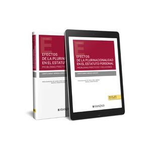 Efectos de la plurinacionalidad en el estatuto personal. Problemas prácticos y soluciones  (Papel + e-book)