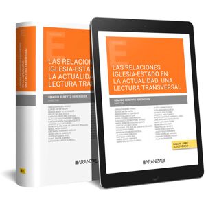 Las relaciones Iglesia-Estado en la actualidad: una lectura transversal (Papel + e-book)