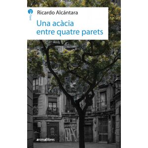 Una acàcia entre quatre parets