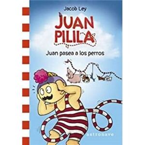 Juan Pilila 1. Juan pasea a los perros