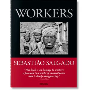 Salgado. Trabajadores. Una arqueología de la era industrial