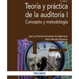 Teoría y práctica de la auditoría I