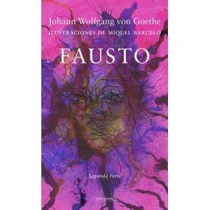 Fausto. Segunda Parte