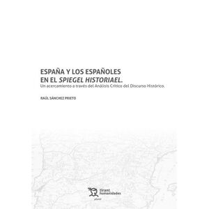 España y los españoles en el Spiegel Historiael. Un acercamiento a través del Análisis Crítico del Discurso Histórico