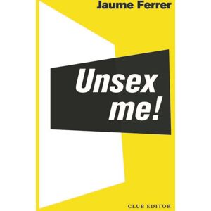 Unsex me!