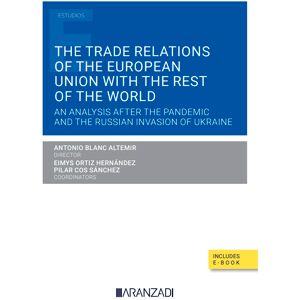 The Trade Relations of the European Union with the rest of the World (Papel + e-book)