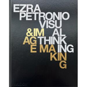 Ezra Petronio: Visual Thinking & Image Making