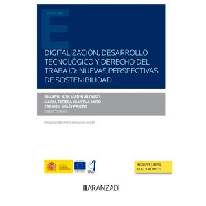 Digitalización, desarrollo tecnológico y derecho del trabajo: nuevas perspectivas de sostenibilidad (Papel + e-book)