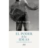 Poder de las ideas, El