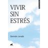 Vivir sin estrés