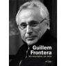 Guillem Frontera. Un escriptor, un món